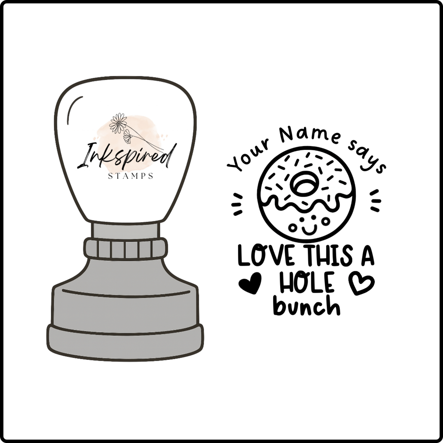 Love This a Hole Bunch Personalised Stamp