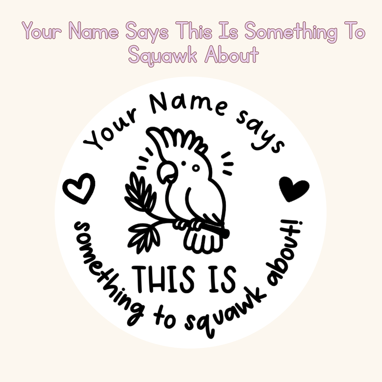 Your Name Says This Is Something To Squawk About