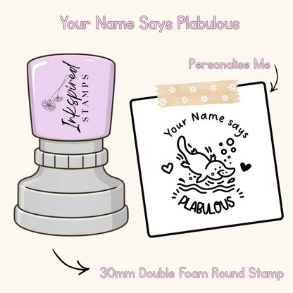 Your Name Says Plabulous