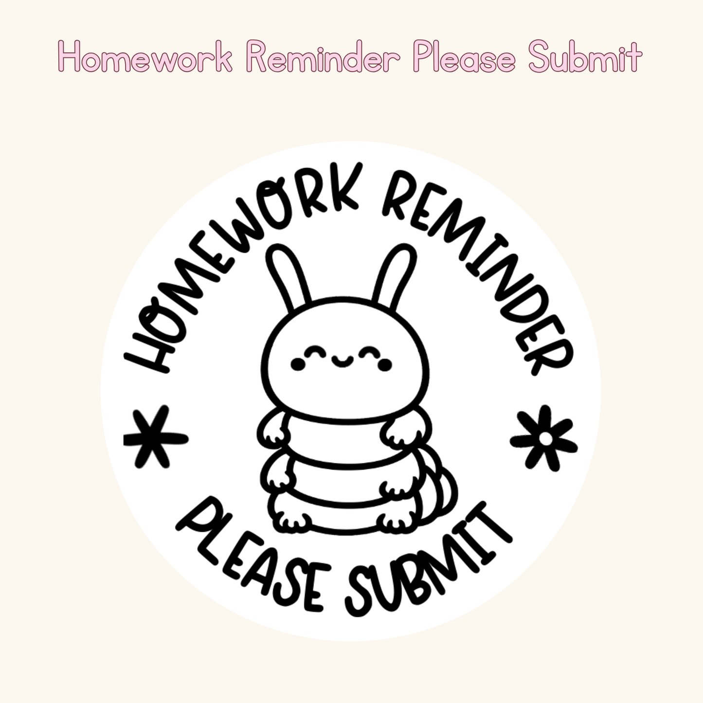 Homework Reminder Please Submit Stamp