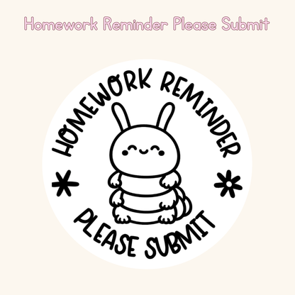 Homework Reminder Please Submit Stamp
