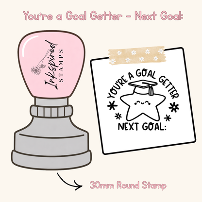 You're a Goal Getter Next Goal: Stamp