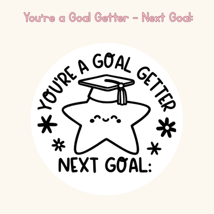 You're a Goal Getter Next Goal: Stamp