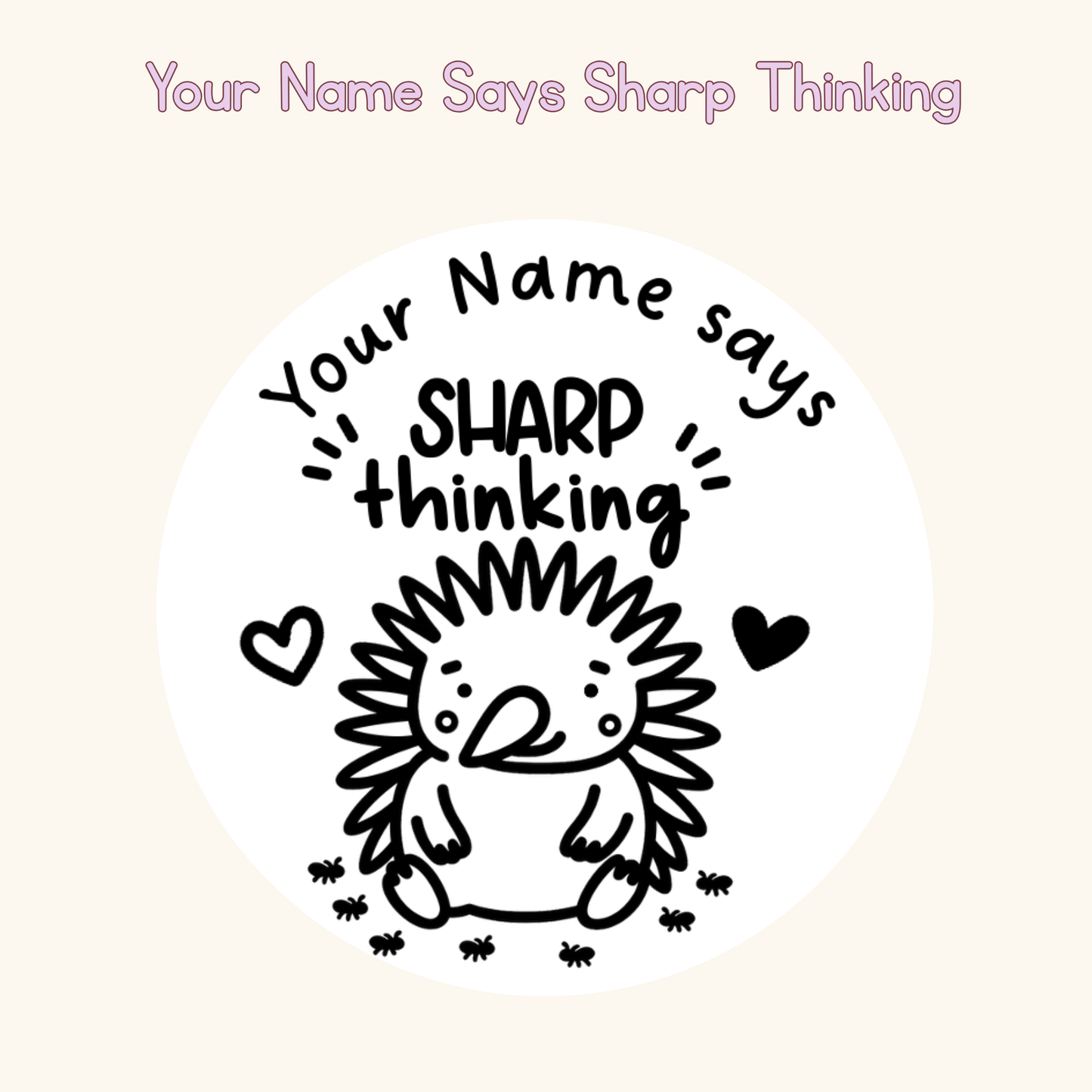 Your Name Says Sharp Thinking