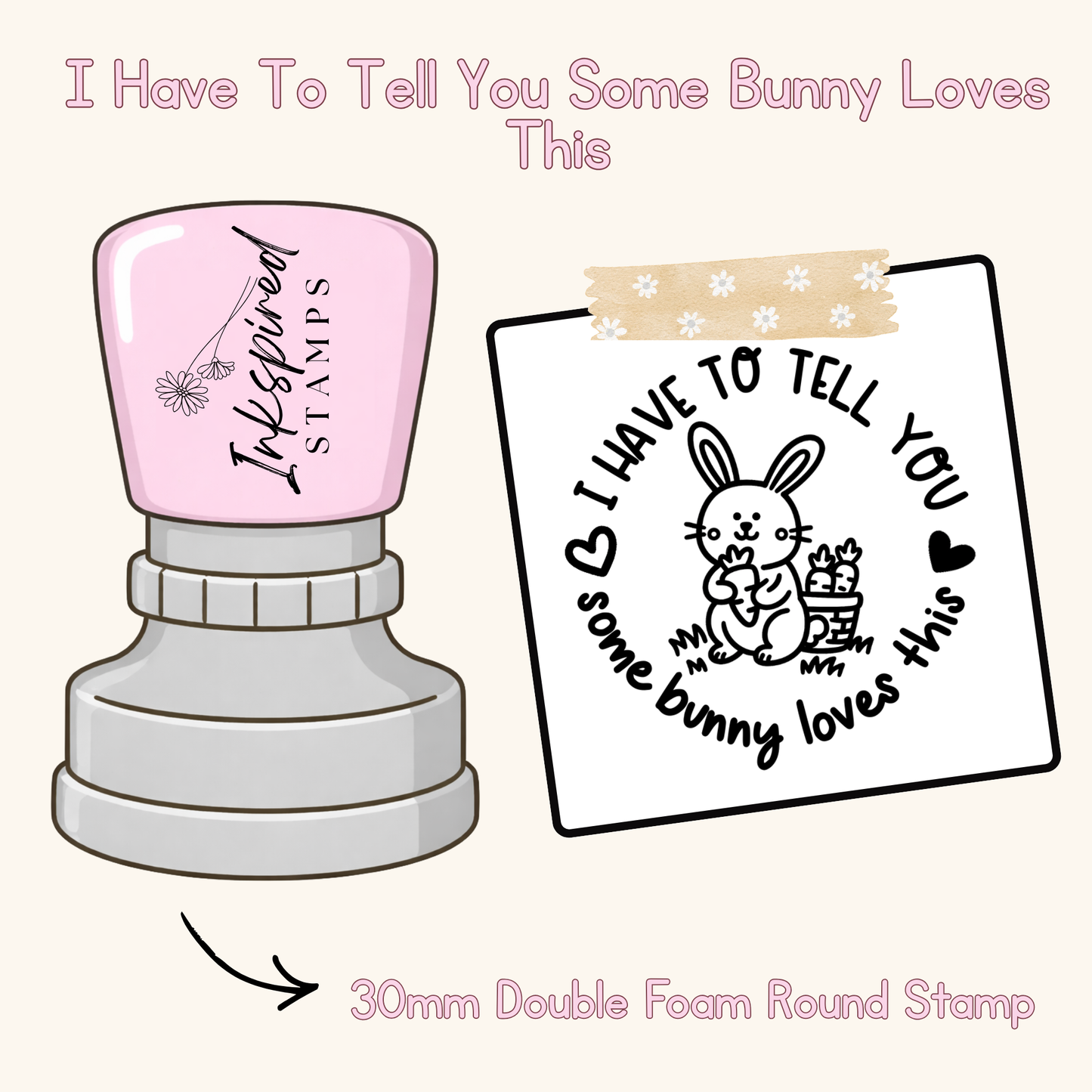 I Have To Tell You Some Bunny Loves This