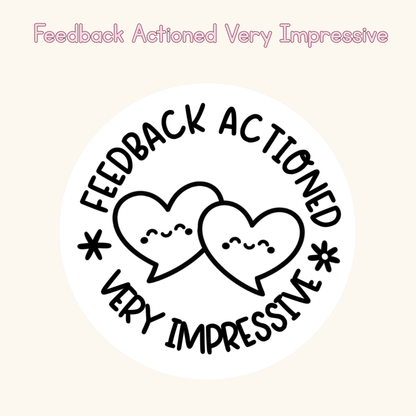 Feedback Actioned Very Impressive Stamp