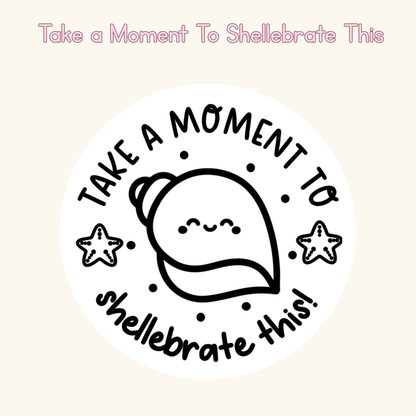 Take a Moment To Shellebrate This Stamp
