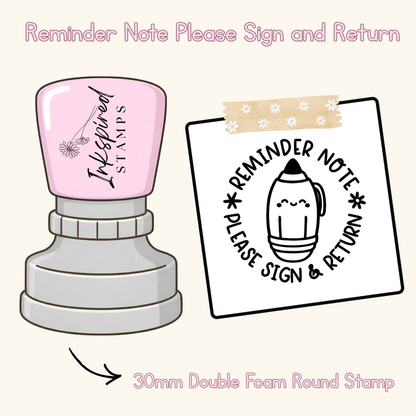 Reminder Note Please Sign and Return Stamp