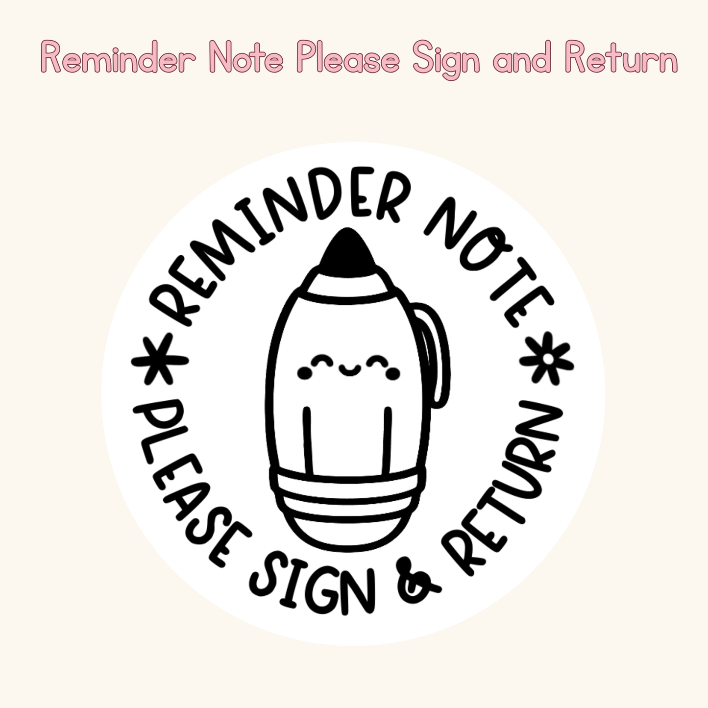 Reminder Note Please Sign and Return Stamp