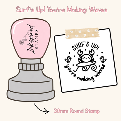 Surf's Up! You're Making Waves Stamp
