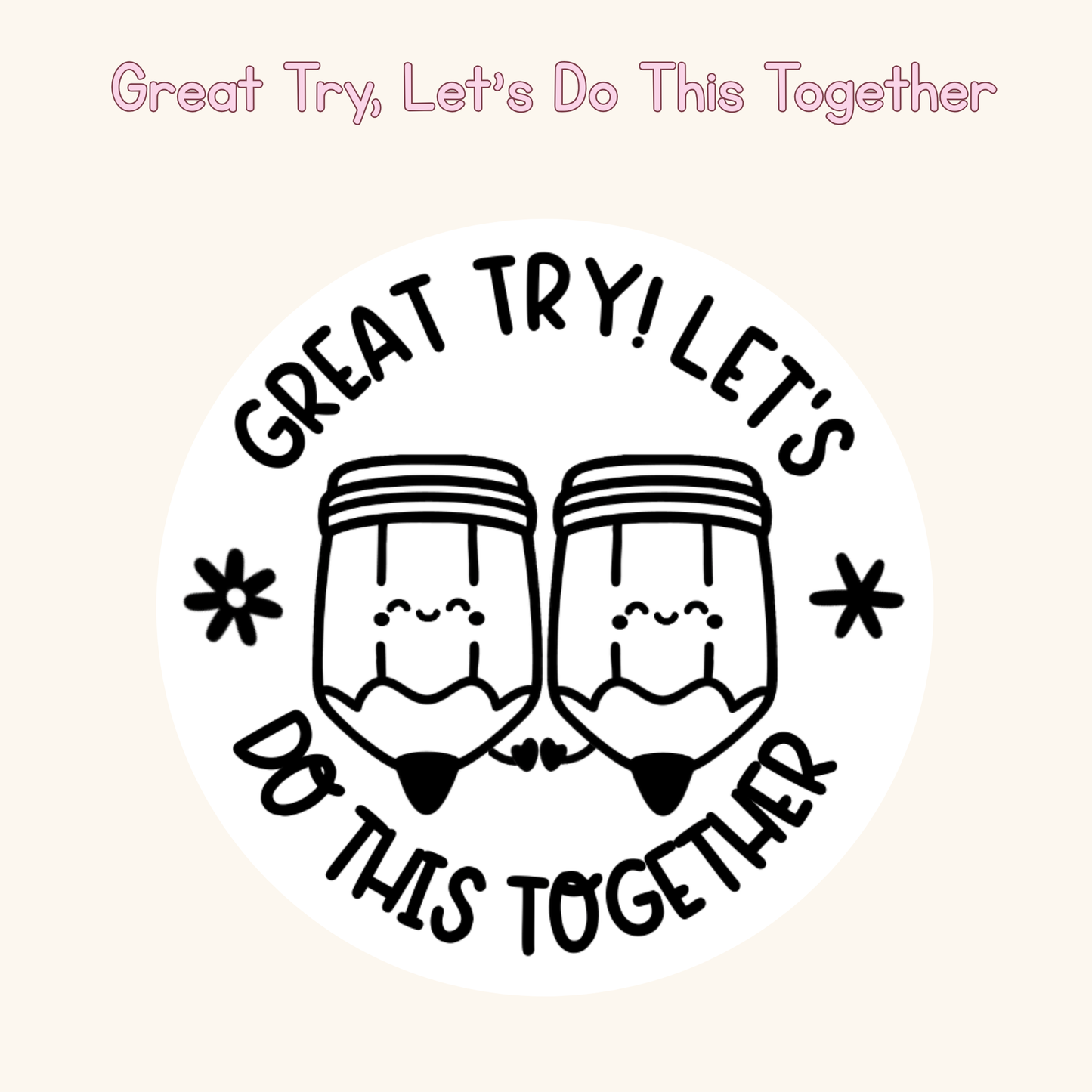 Great Try, Let’s Do This Together Stamp