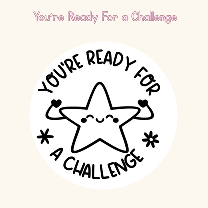 You’re Ready For a Challenge Stamp