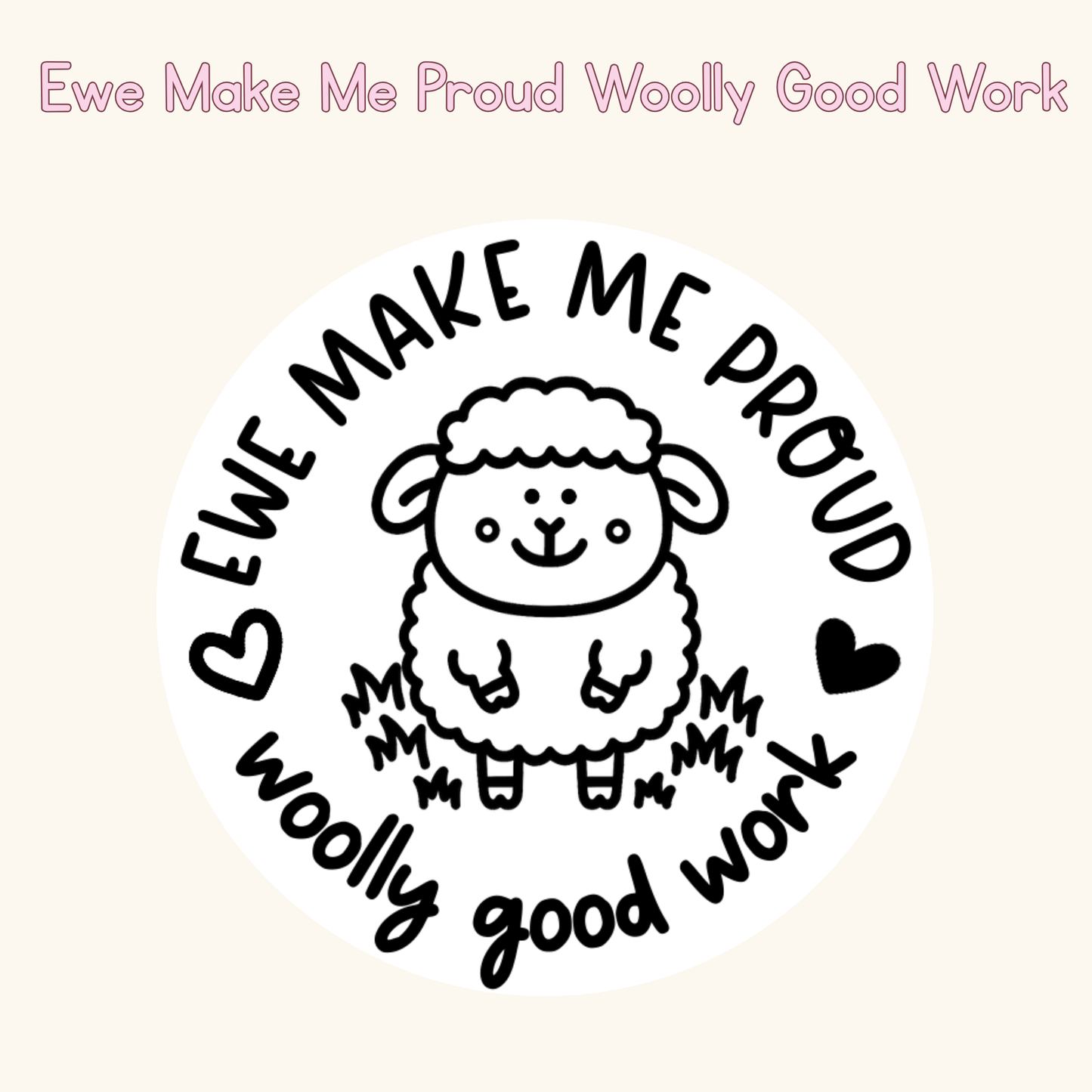 Ewe Make Me Proud Woolly Good Work