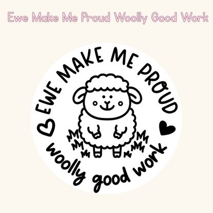 Ewe Make Me Proud Woolly Good Work