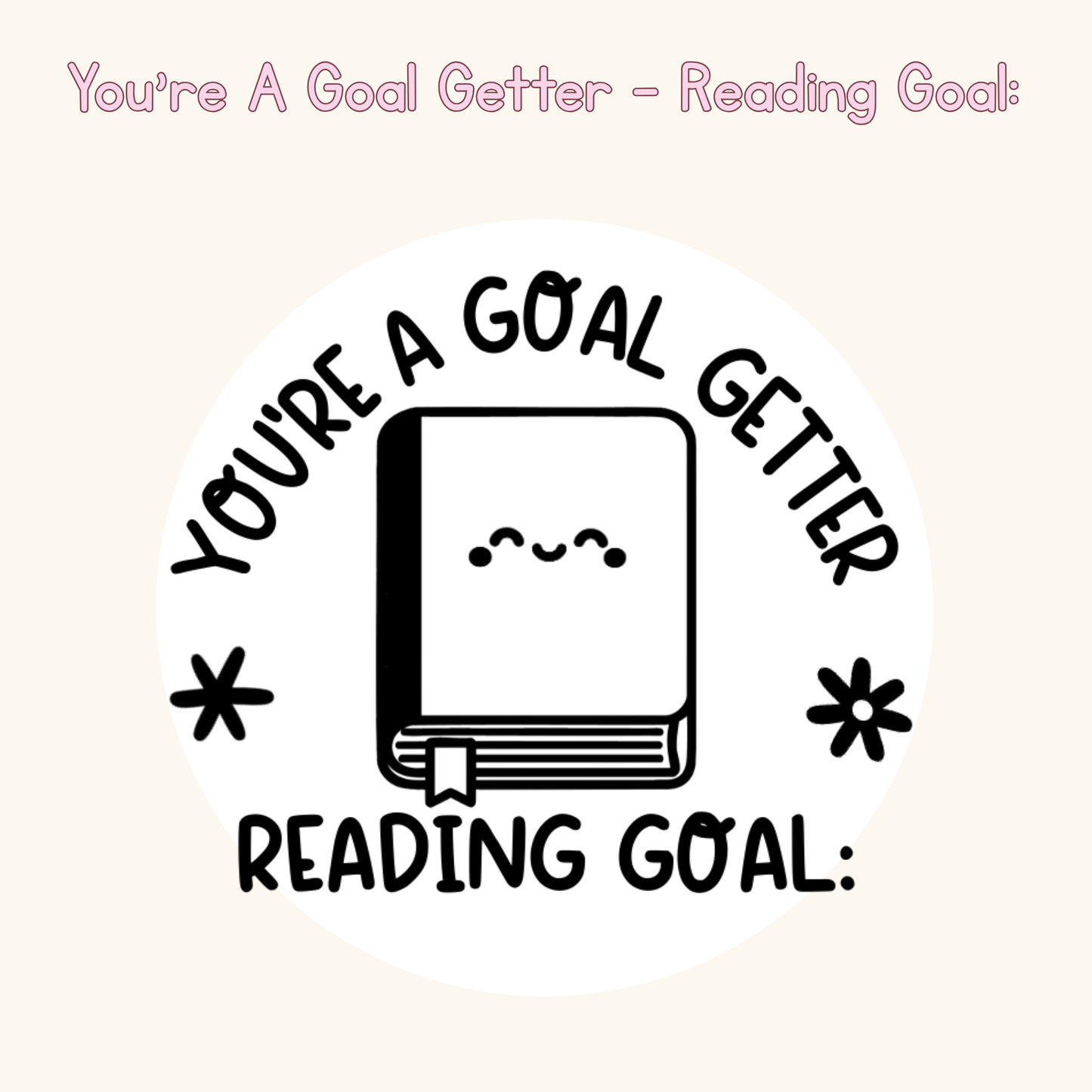 You’re A Goal Getter - Reading Goal: Stamp