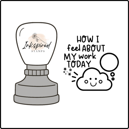 How I Feel About My Work Today Stamp