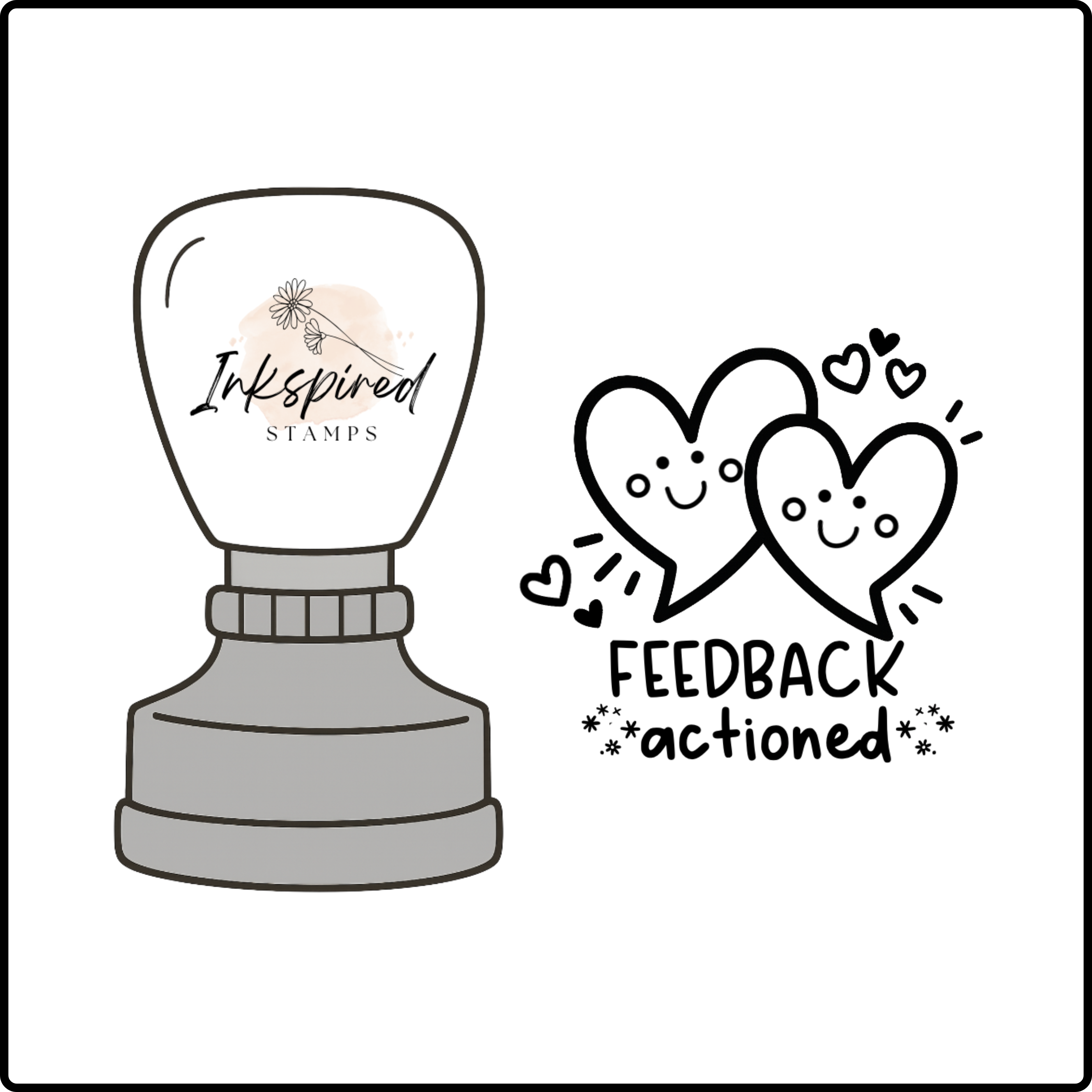 Feedback Actioned Stamp – Inkspired Stamps