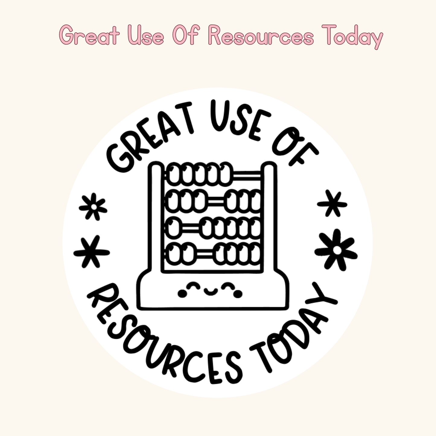 Great Use Of Resources Today Stamp