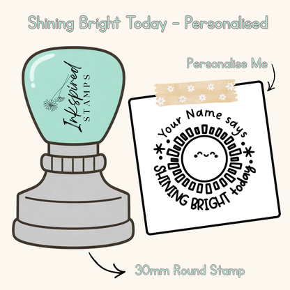 Shining Bright Today Personalised Stamp