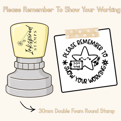 Please Remember To Show Your Working Stamp