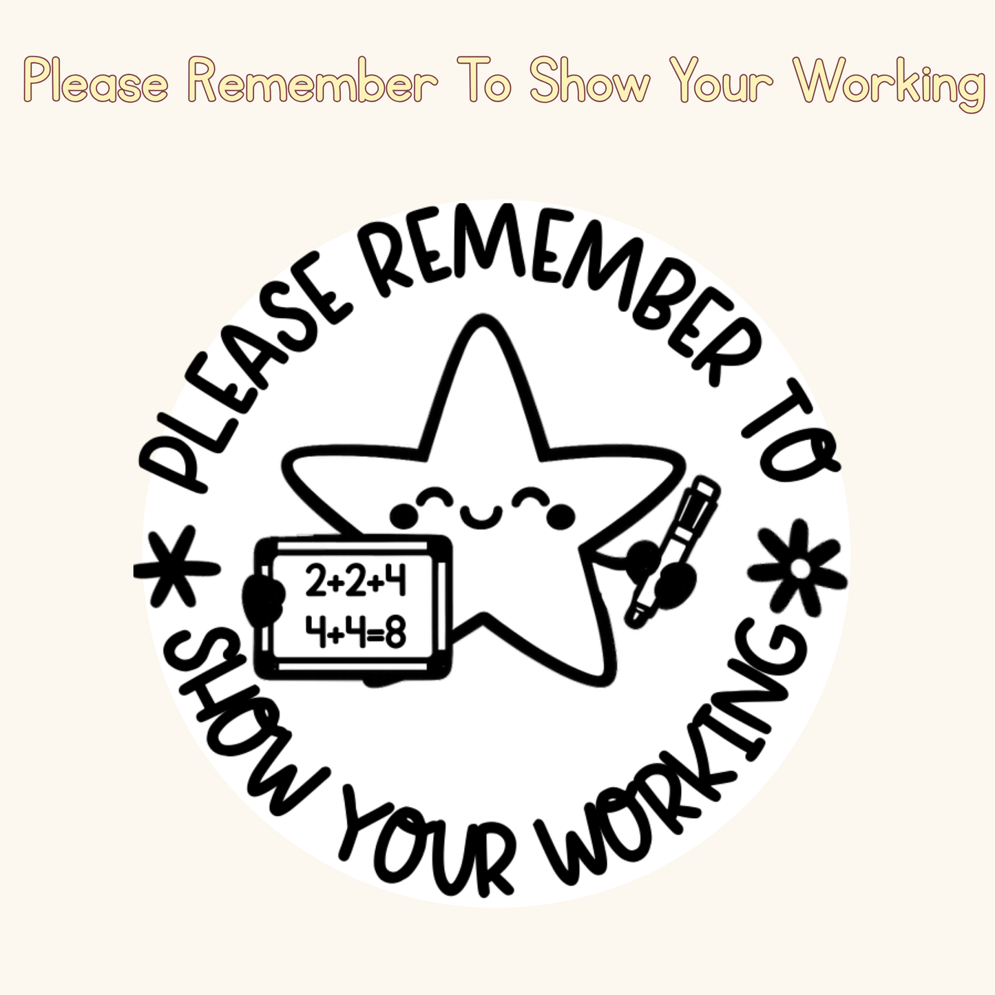 Please Remember To Show Your Working Stamp