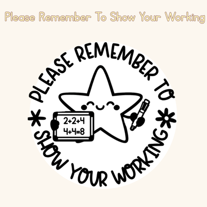 Please Remember To Show Your Working Stamp