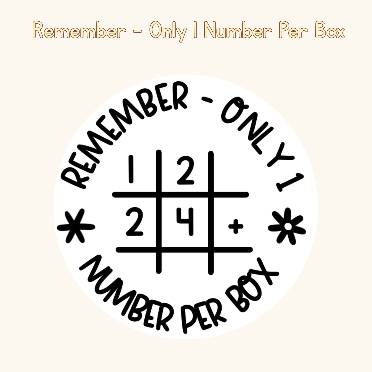 Remember - Only 1 Number Per Box Stamp