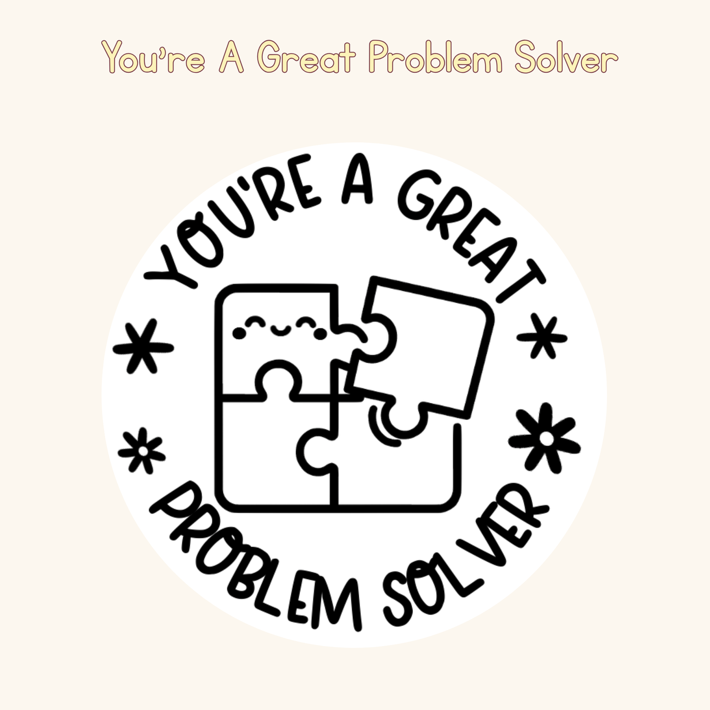 You're A Great Problem Solver Stamp
