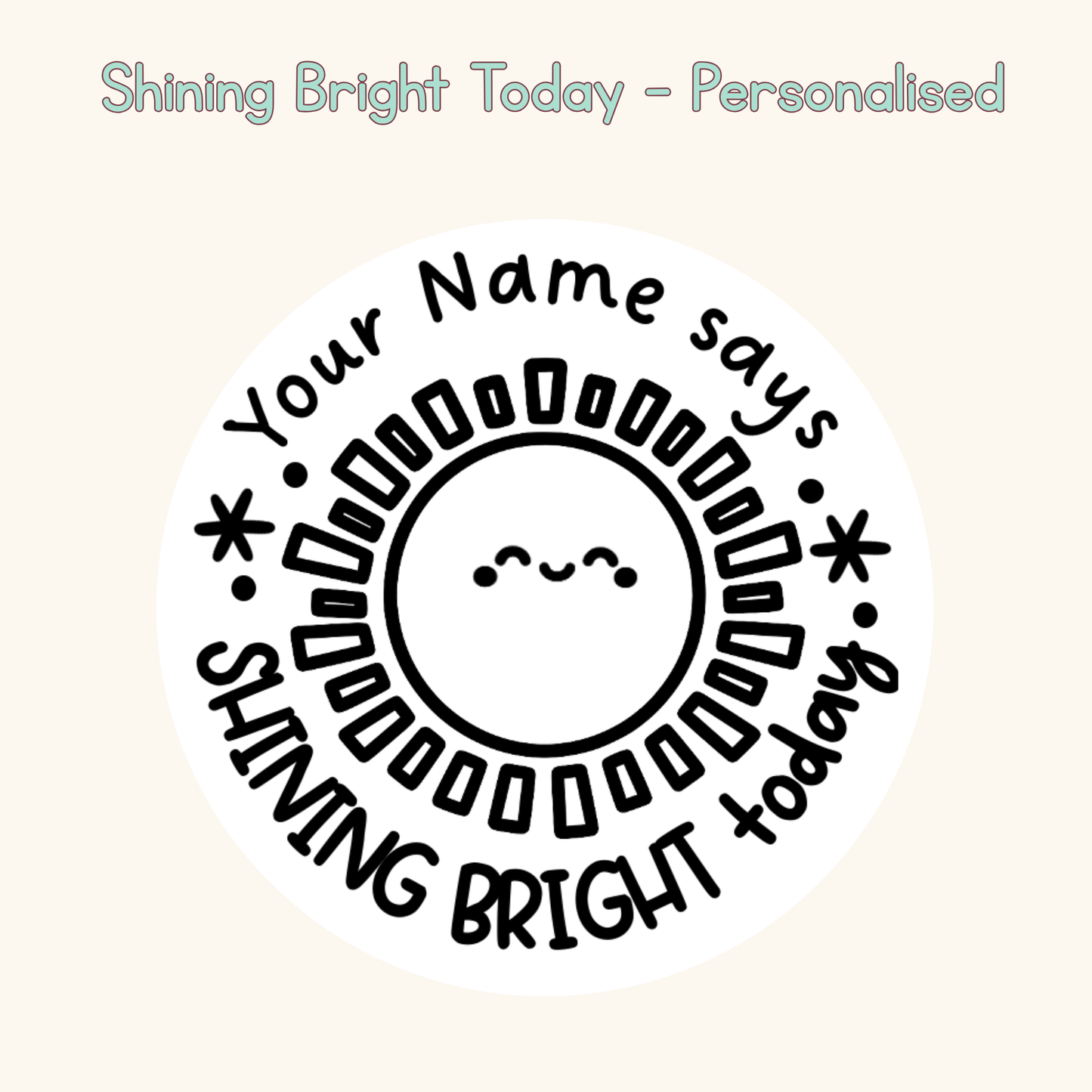 Shining Bright Today Personalised Stamp