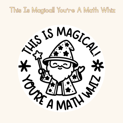 This Is Magical! You're A Math Whiz Stamp