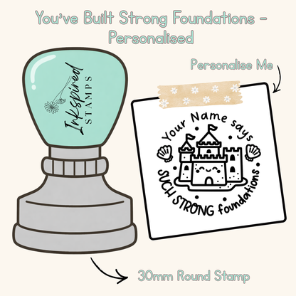You've Built Strong Foundations Personalised Stamp