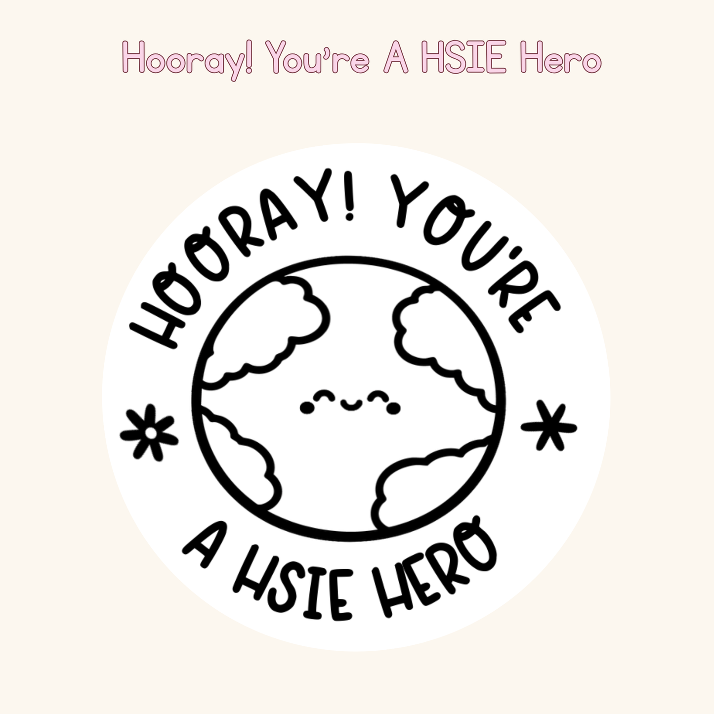 Hooray! You're A HSIE Hero Stamp