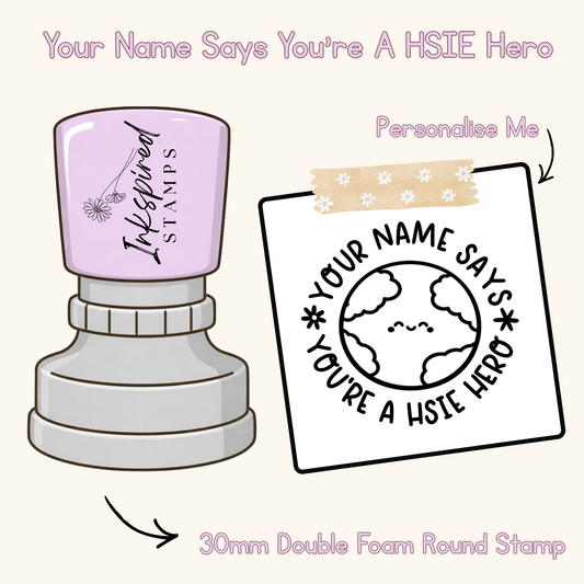 Your Name Says You're A HSIE Hero Personalised Stamp