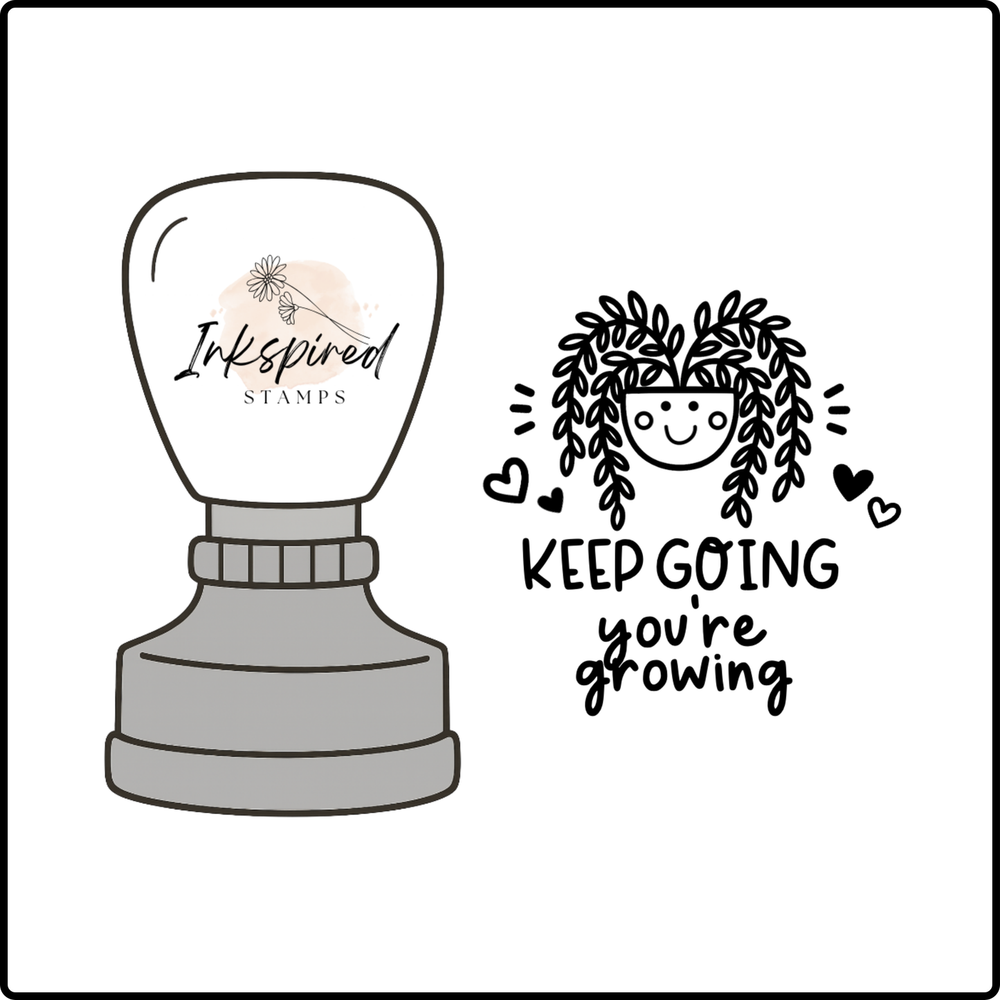 Keep Going You're Growing Stamp