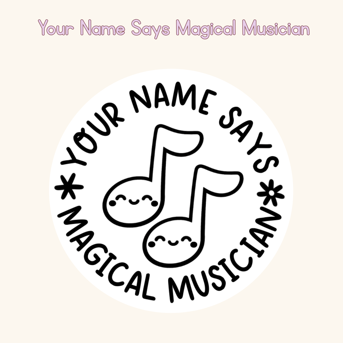 Your Name Says Magical Musician Personalised Stamp