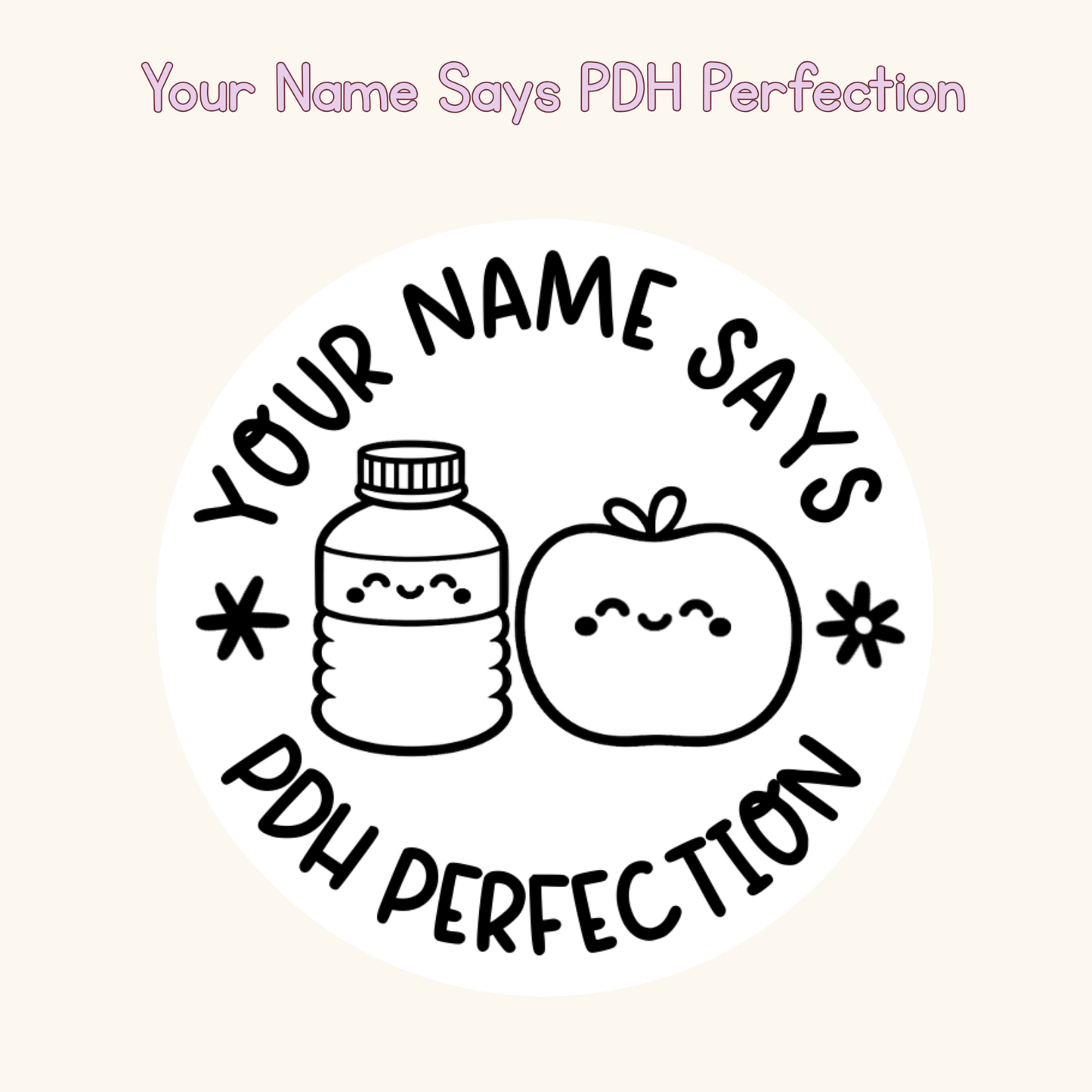 Your Name Says PDH Perfection Personalised Stamp