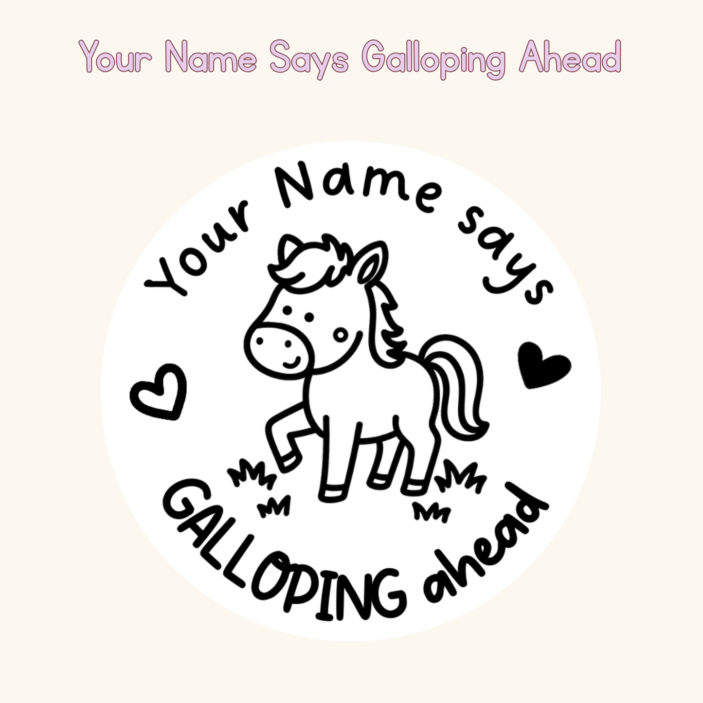 Your Name Says Galloping Ahead