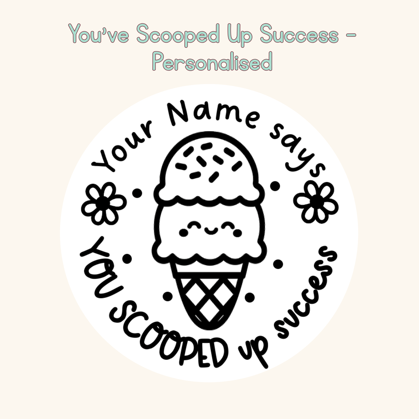 You've Scooped Up Success Personalised Stamp