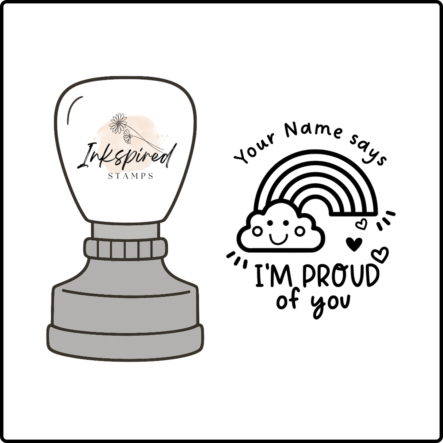 I'm Proud of You Personalised Stamp