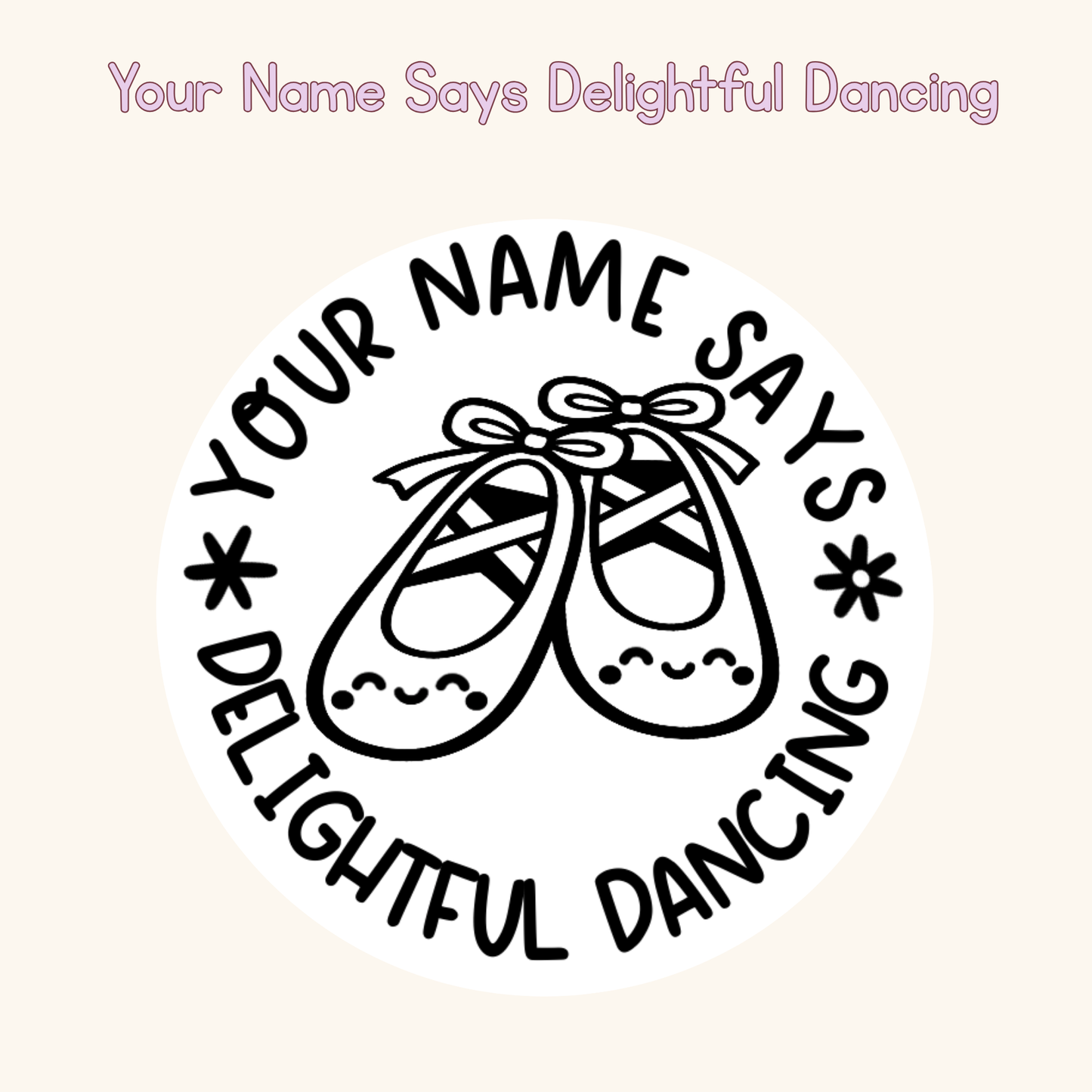 Your Name Says Delightful Dancing Personalised Stamp