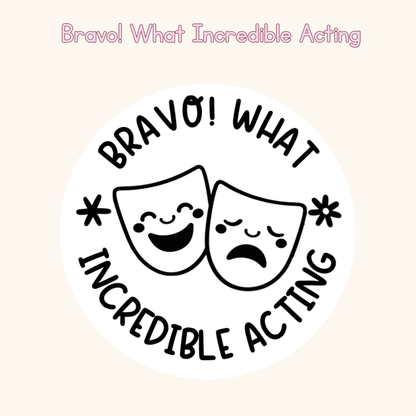 Bravo! What Incredible Acting Stamp