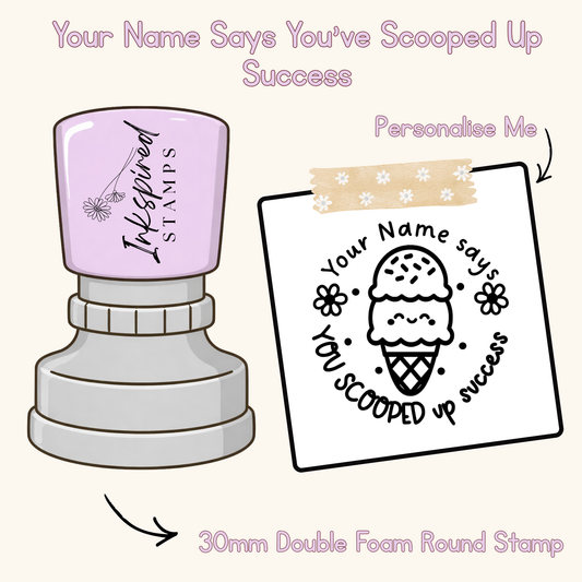 Your Name Says You’ve Scooped Up Success Personalised Stamp