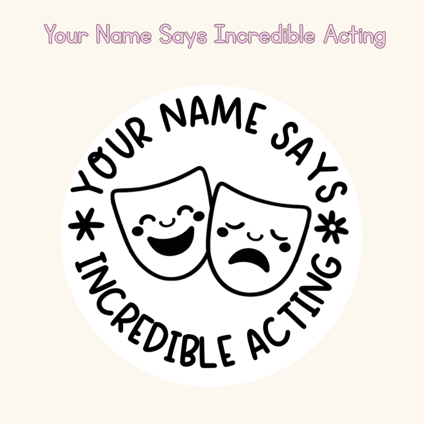 Your Name Says Incredible Acting Personalised Stamp