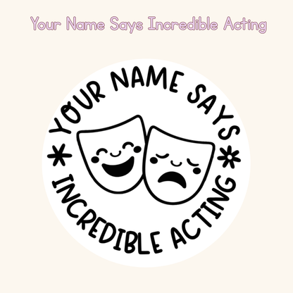 Your Name Says Incredible Acting Personalised Stamp