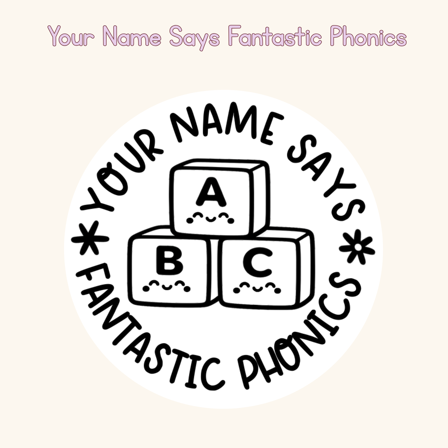 Your Name Says Fantastic Phonics Personalised Stamp
