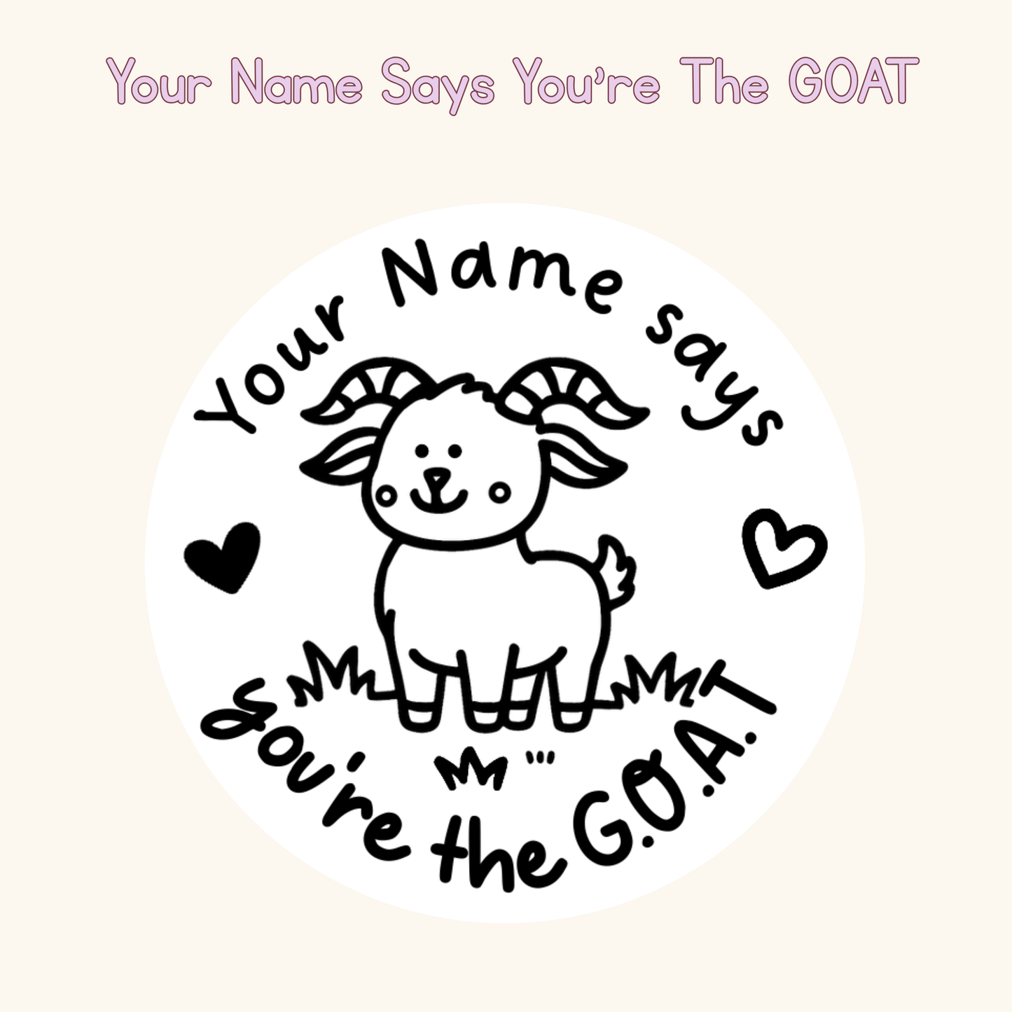 Your Name Says You’re The GOAT