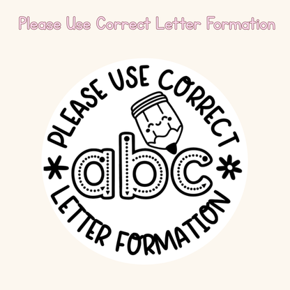 Please Use Correct Letter Formation Stamp