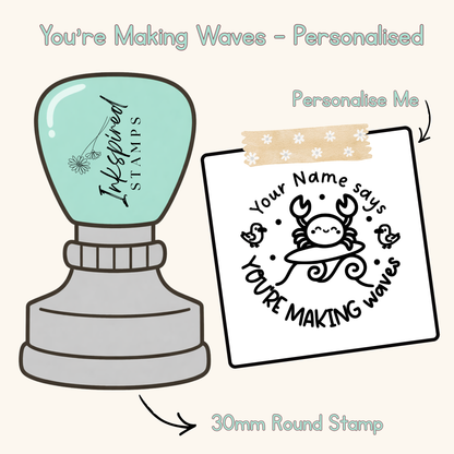 You're Making Waves Personalised Stamp
