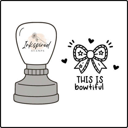 This is Bowtiful Stamp