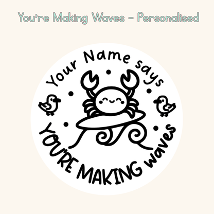 You're Making Waves Personalised Stamp